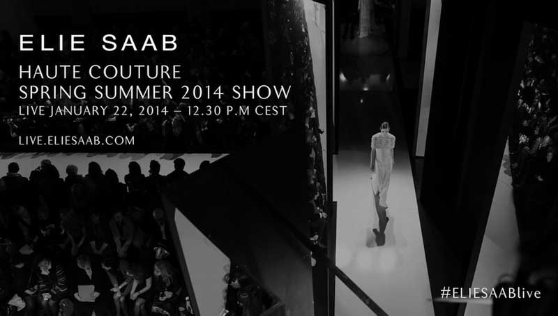 Elie Saab to Live Stream Haute Couture Spring/Summer 2014 Show