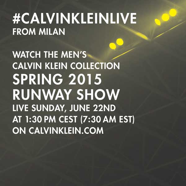 Calvin Klein Collection To Livestream Spring 2015 Menswear Show